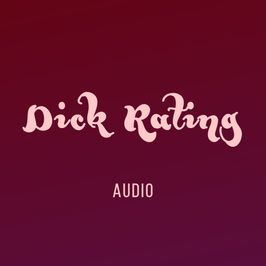 Audio Dick Rating