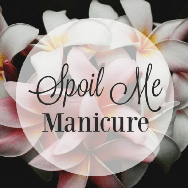 Spoil Me: Manicure