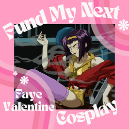 Fund My Faye Valentine Cosplay