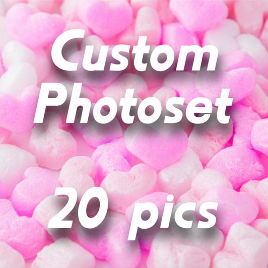 Custom Photo Set 20 PICS