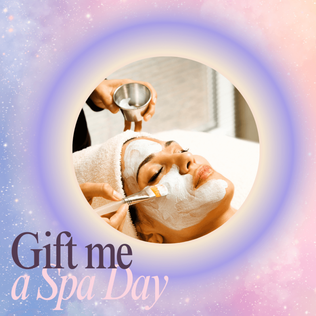 Gift me a Spa Day