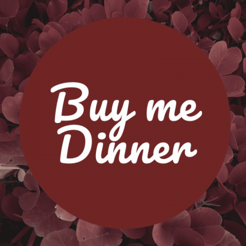 Buy me dinner