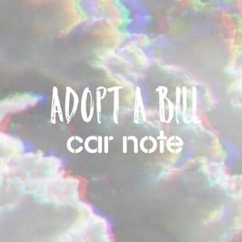 Adopt a Bill: car note