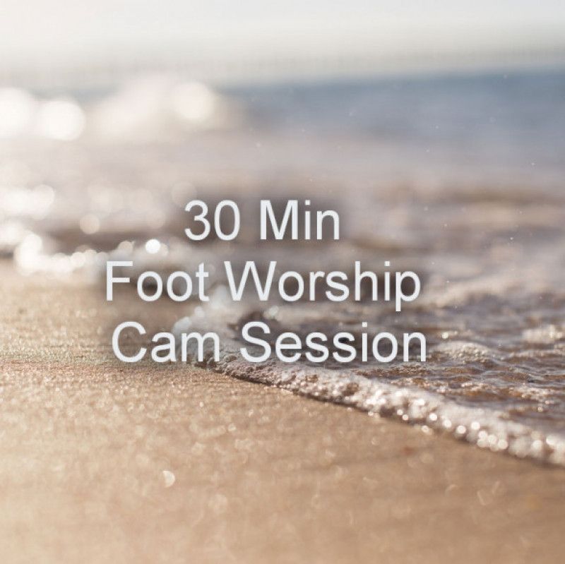 30 Min foot worship cam session