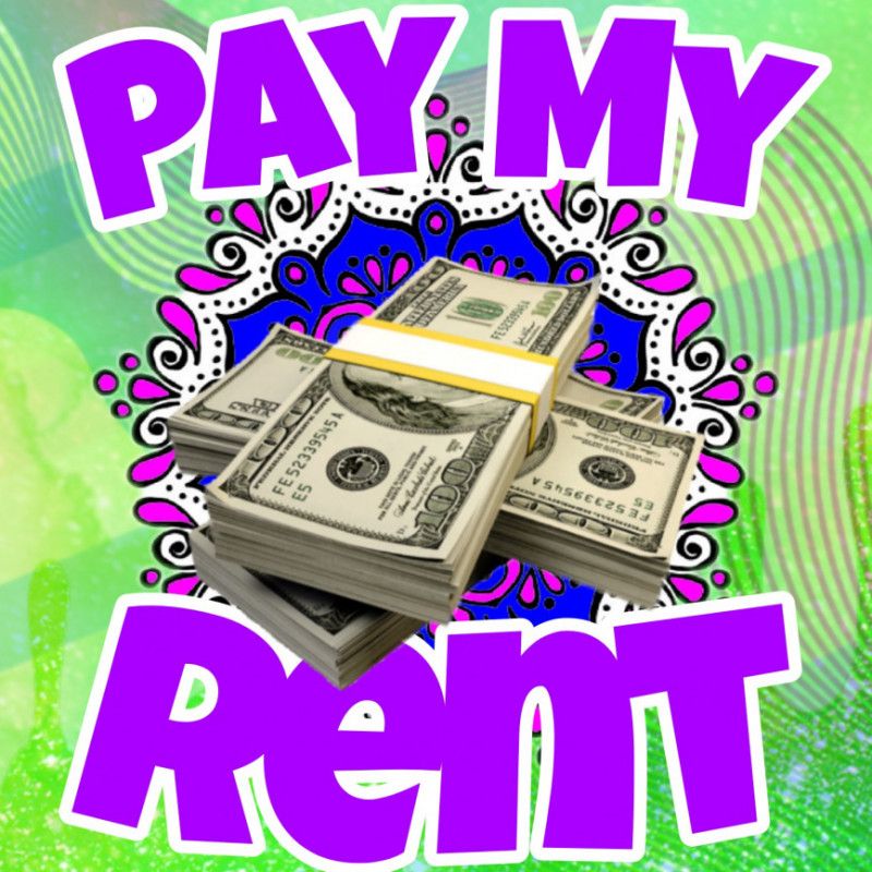 Pay My Rent For The Month