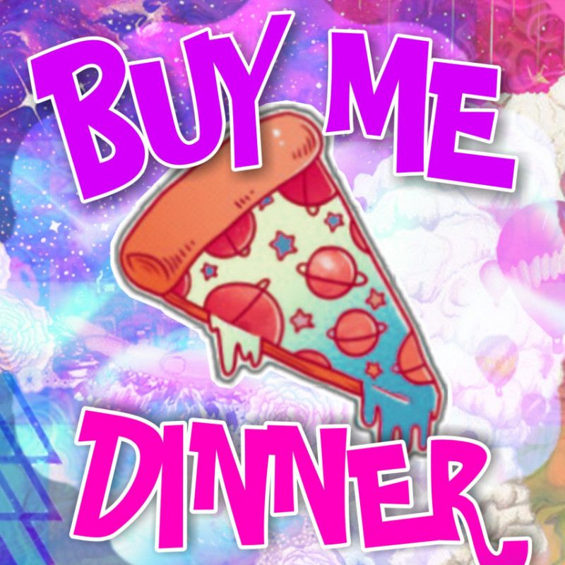 Buy Me Dinner