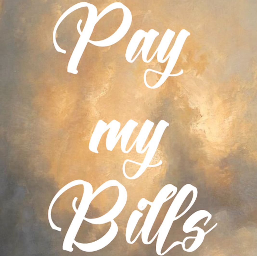 Pay my bills