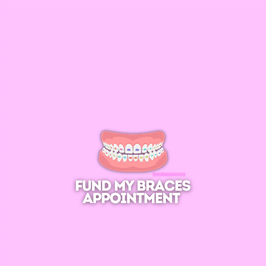 Fund My Braces Appointment