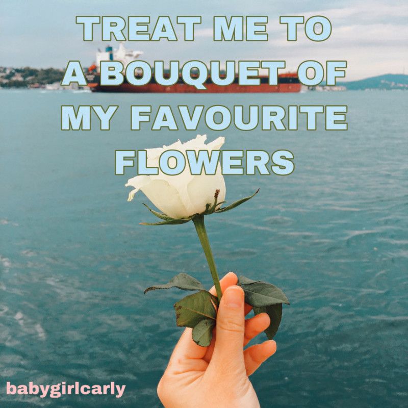 Buy me flowers