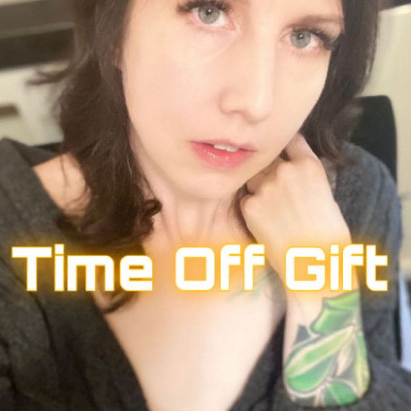 Gift Me Time Off