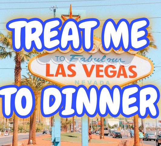 Treat Me to Dinner LasVegas