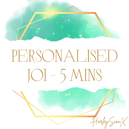 Personalised 5 min JOI