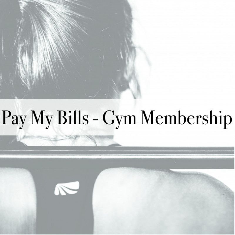 Pay My Bills: Gym Membership