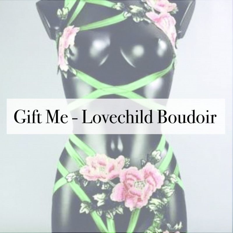 Gift Me: Lovechild Boudoir Lingerie