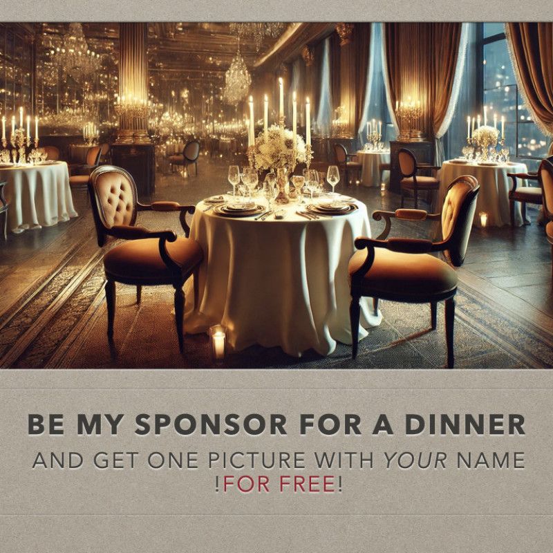 be my SPONSOR for a DINNER