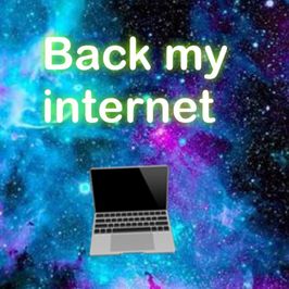 Back my Internet