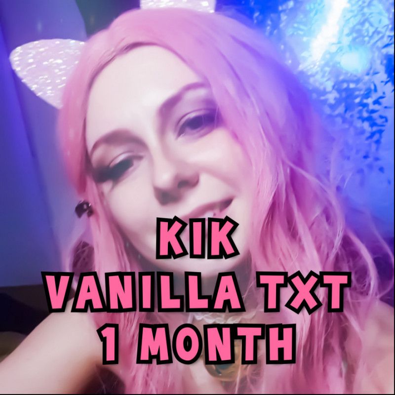 Kik Vanilla Texting 1 Month