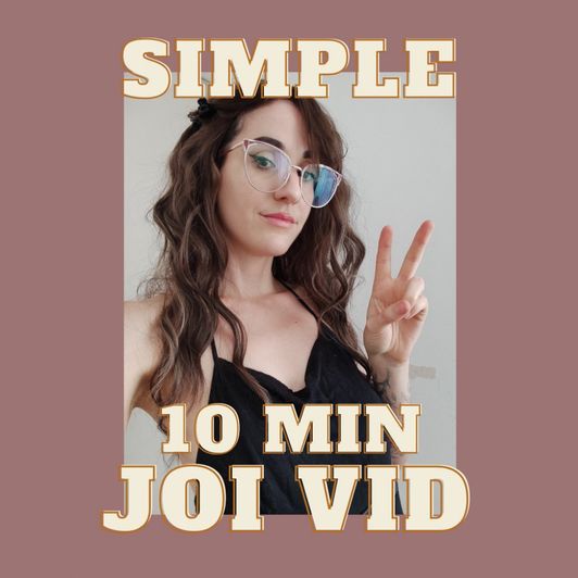 SIMPLE JOI VID