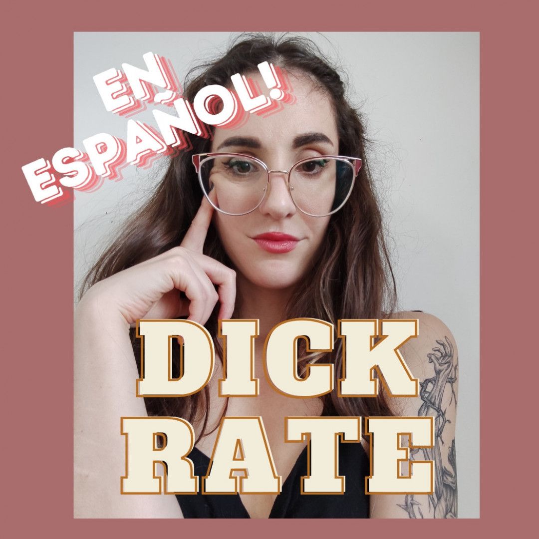 DICK RATE IN SPANISH