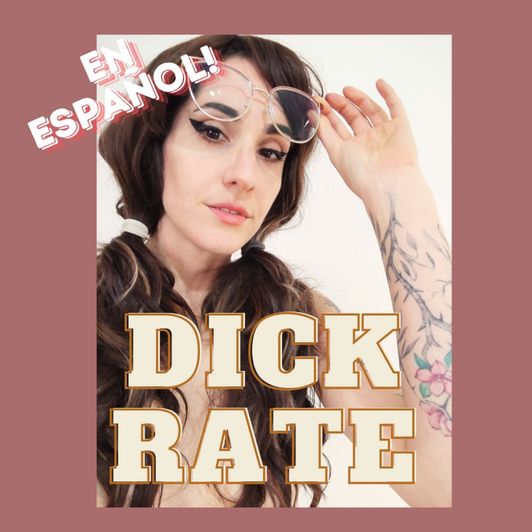 DICK RATE IN SPANISH