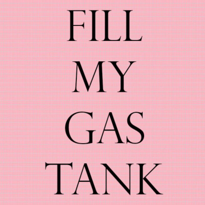 Fill My Gas Tank