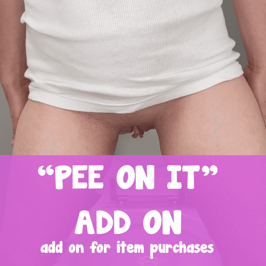 Pee On It Add On