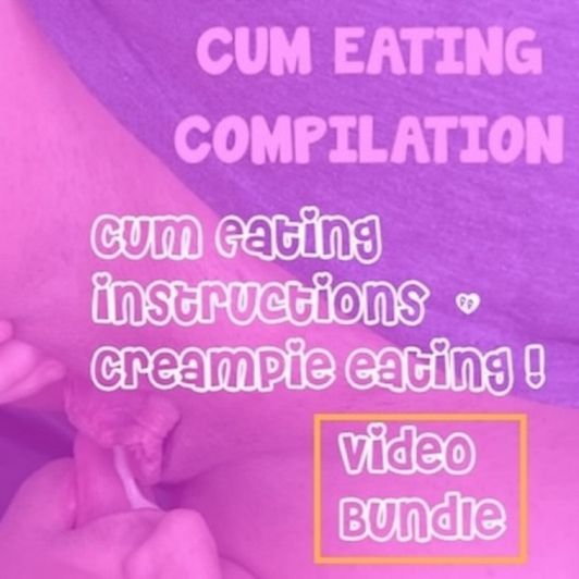 CEI and Creampie Eating Video Bundle