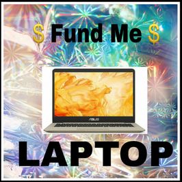 FUND ME : LAPTOP