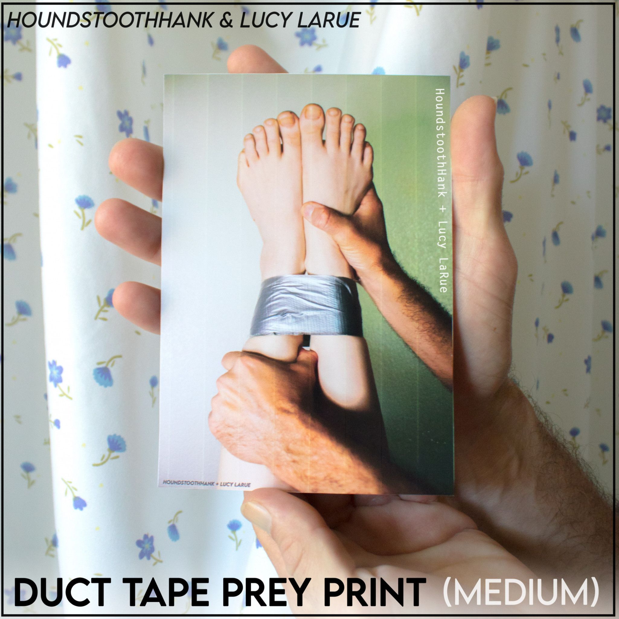 Duct Tape Prey Medium Print