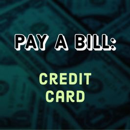 Pay a bill: Credit Card