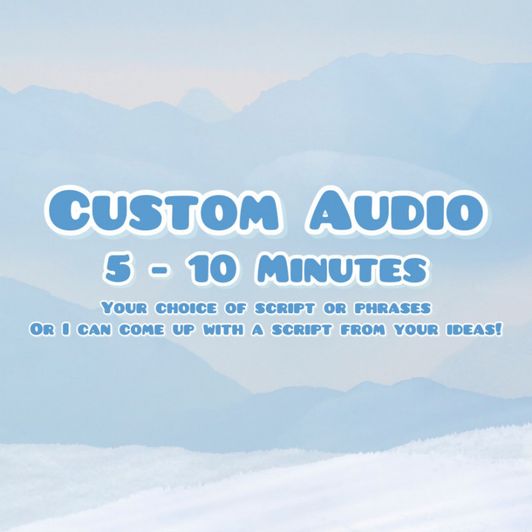 Custom Erotic Audio