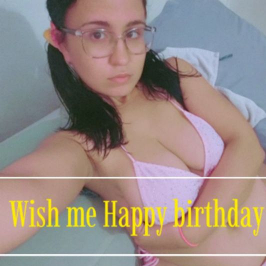 Wish me Happy birthday