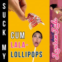 SUCK MY LALA CUM POP