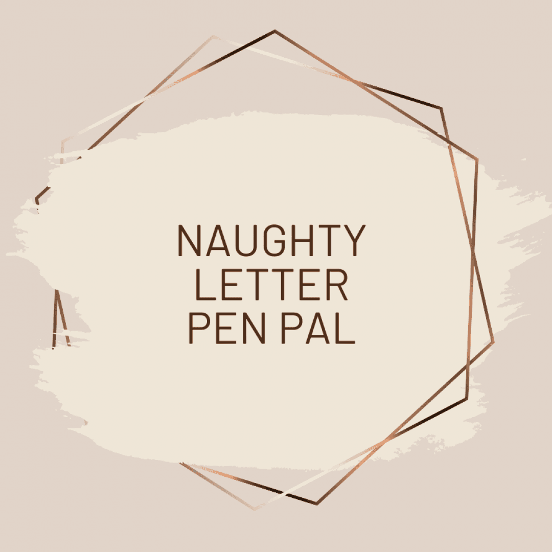 Naughty Pen Pal Letter