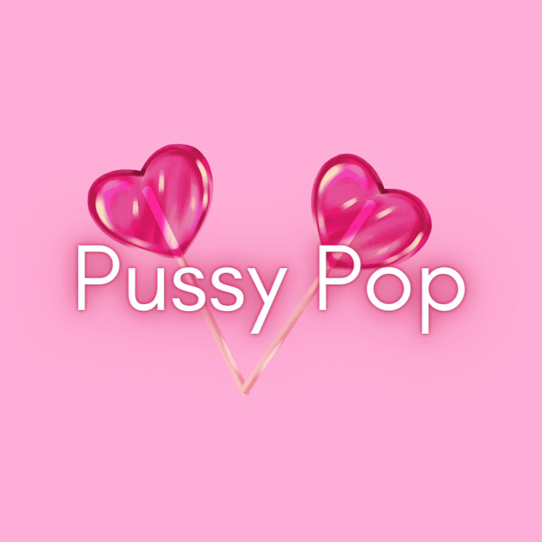 Pussy Pop!