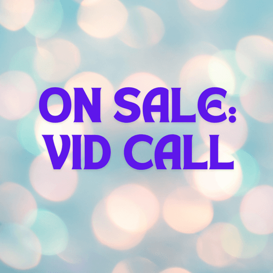 SUPER DISCOUNTED VID CALLS