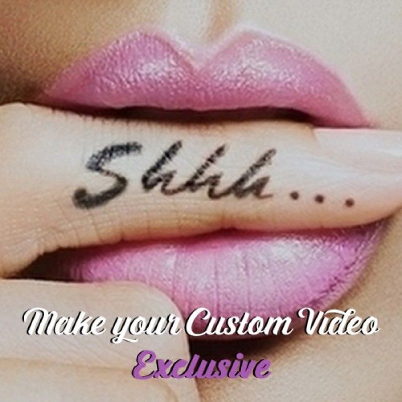 Make your Custom Vid EXCLUSIVE