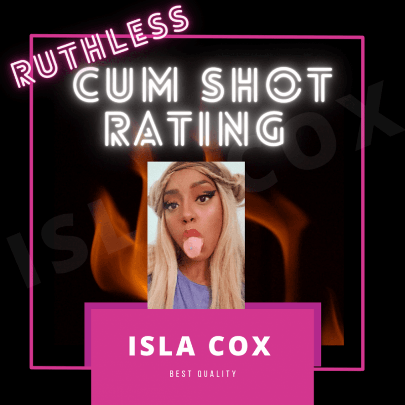 RUTHLESS Cumshot Rating