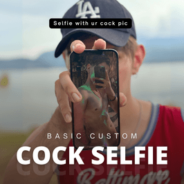 Basic: Cock or Ass Selfie Pic