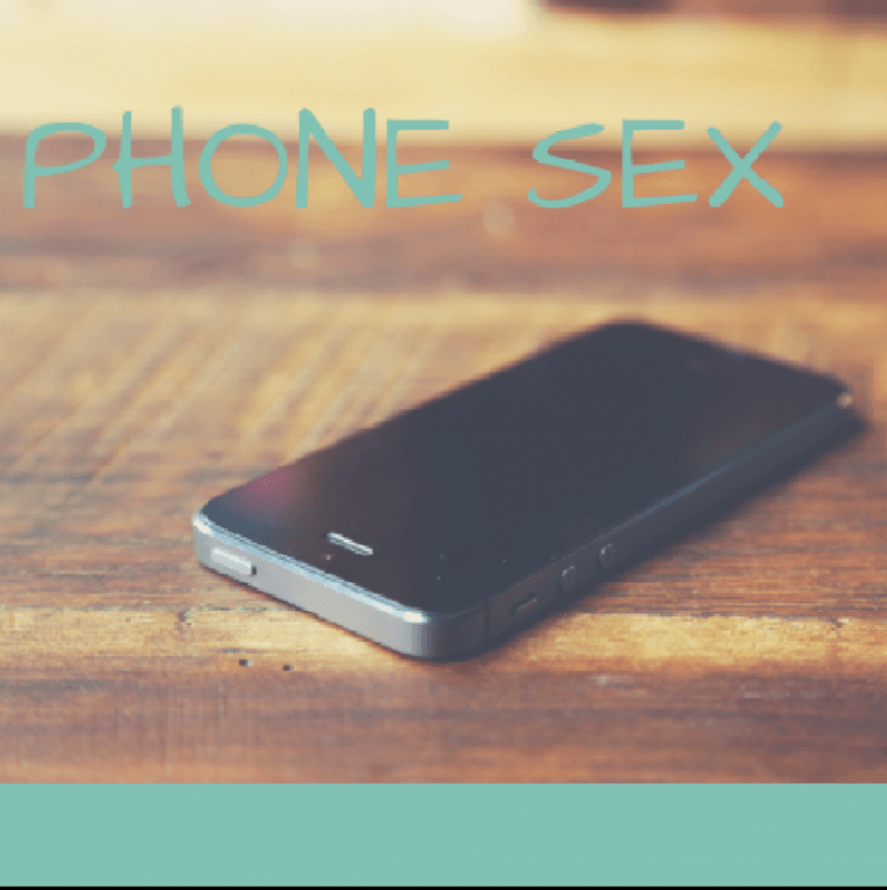 Phone Sex 10 Min Dirty Talk