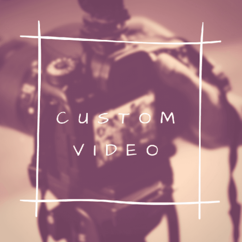 Custom Video