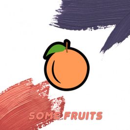 some fruits