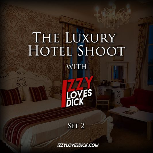 The Luxury Hotel Shoot: Set 2