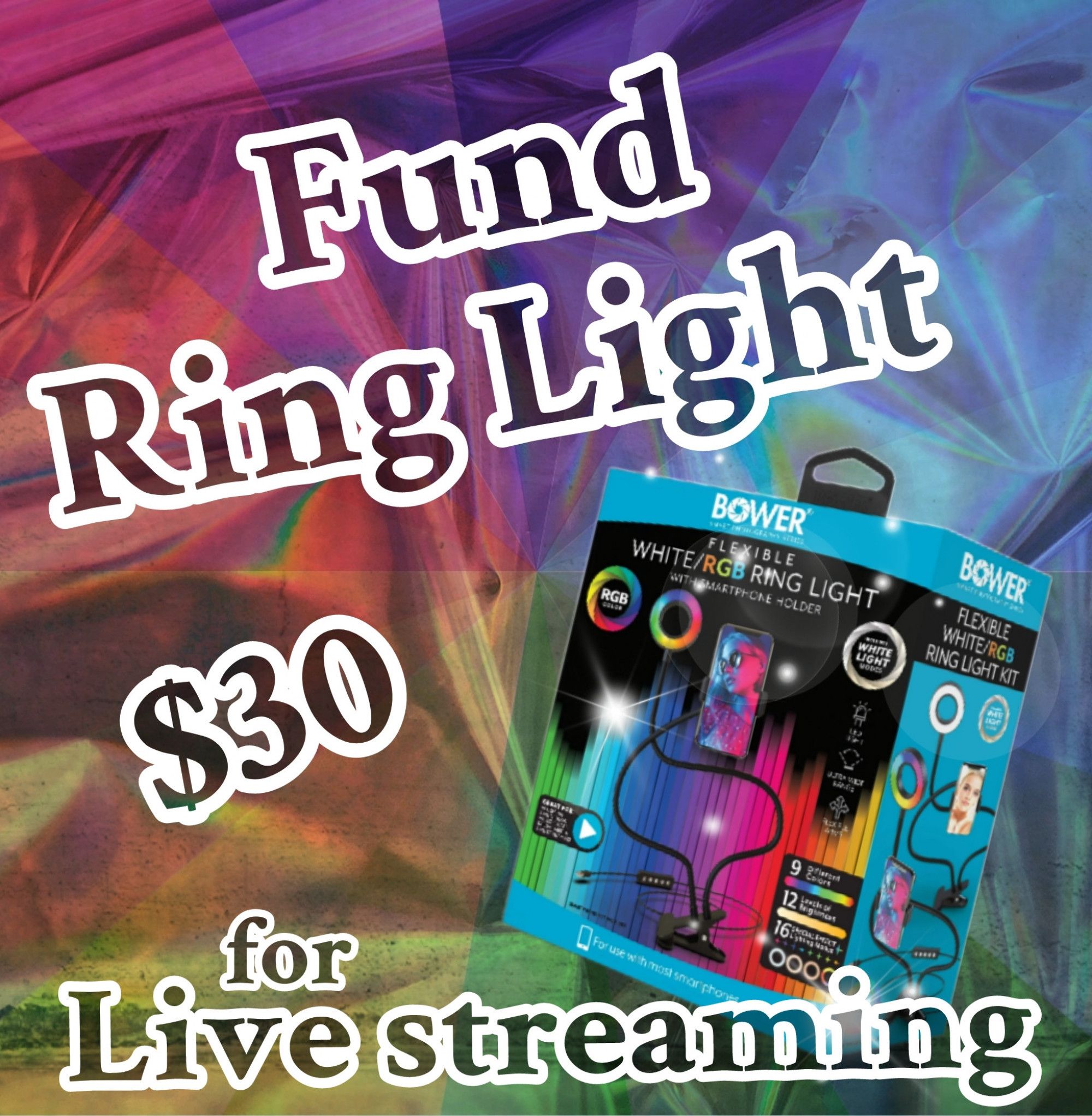 Help Fund Ring light for Live streaming