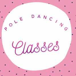 Pole Dancing classes!