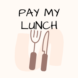 Pay My Lunch