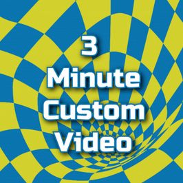 3 Minutes of Custom Video