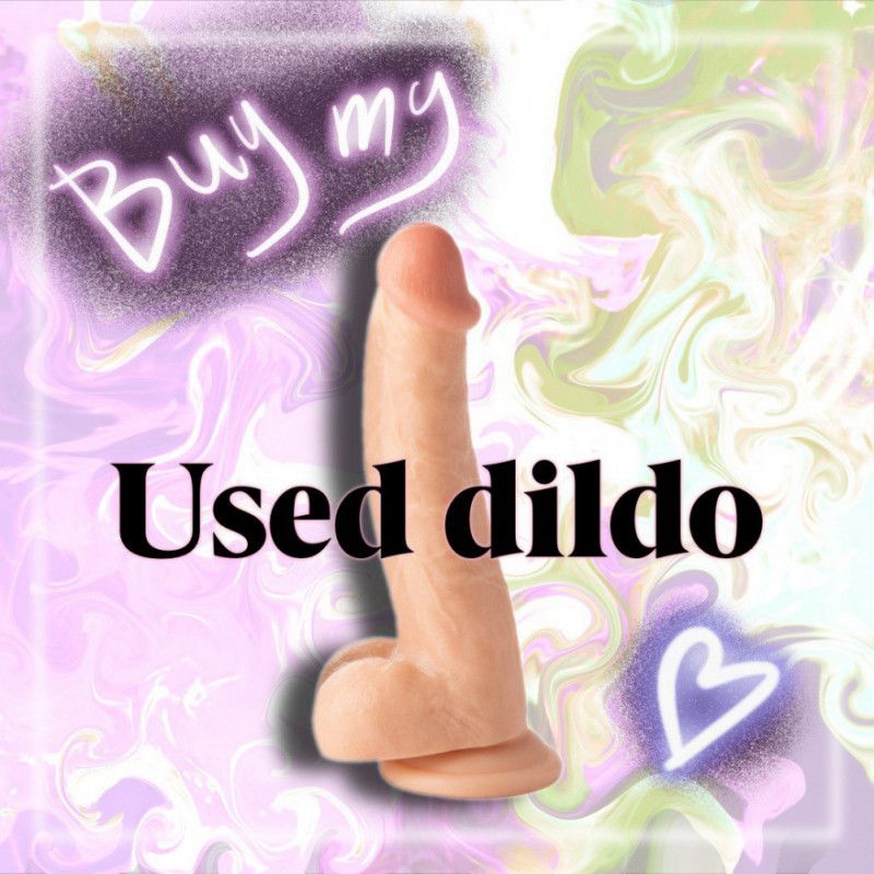 My used dildo