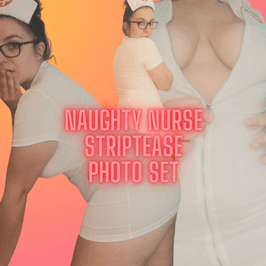 Naughty Nurse Explicit Striptease Photo Set