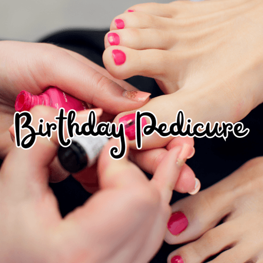 Birthday Pedicure